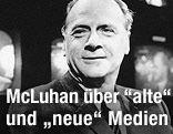 Medientheoretiker Herbert Marshall McLuhan